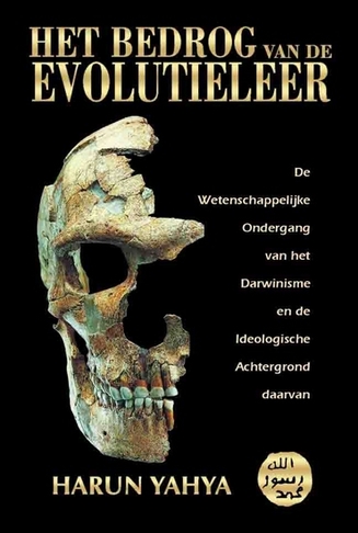Het bedrog van de evolutieleer.